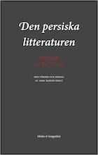 Den persiska litteraturen: Essäer (Hardcover)