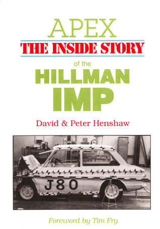 Apex: the Inside Story of the Hillman Imp (Paperback)