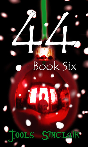 44: Book Six (44, #6)