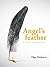 Angel's Feather (Divine Arm...