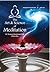 The Art & Science of Meditation by Newton Kondaveti