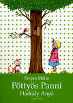 Harkály Anyó (Pöttyös Panni, #11)