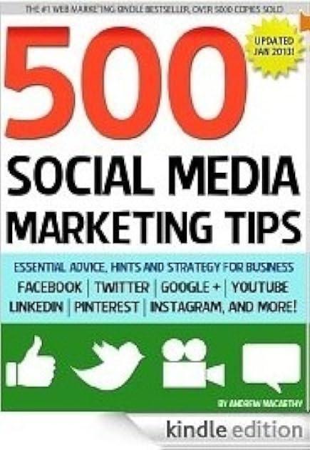 500 Social Media Marketing Tips Essential Advice Hints and Strategy