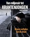 Van miljonair tot krantenjongen by Sander de Kramer