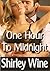 One Hour To Midnight by Shirley Wine