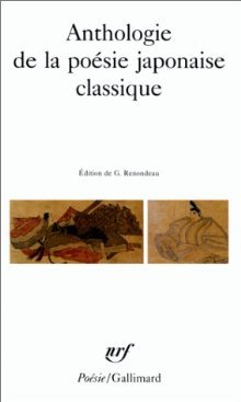 Anthologie de la poésie japonaise classique (Mass Market Paperback)