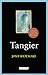 Tangier: A Literary Guide for Travellers