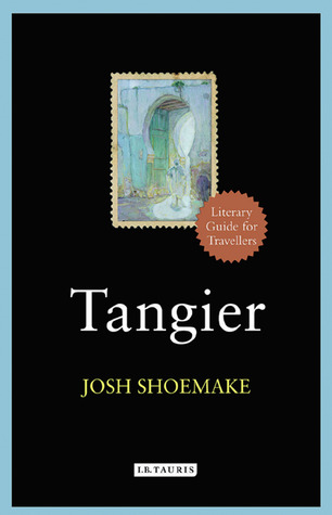 Tangier: A Literary Guide for Travellers (Hardcover)