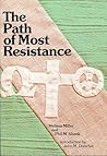 The Path of Most Resistance