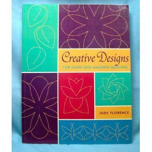 Creative Designs for Hand and Machine Quilting (Paperback)
