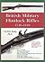 British Military Flintlock Rifles, 1740-1840