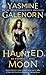 Haunted Moon by Yasmine Galenorn