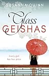 Glass Geishas
