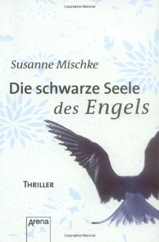 Die schwarze Seele des Engels (Paperback)