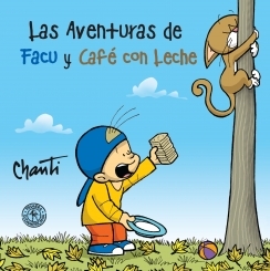 Las aventuras de Facu y Café con Leche