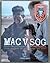 MAC V SOG by Jason M.  Hardy
