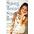 Strong Women, Strong Bones : Everything You Need to Know About Preventing and Treating Osteoporosis