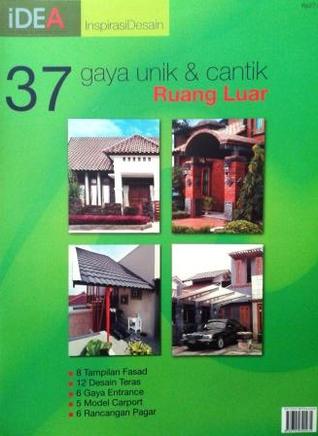 Inspirasi Desain 37 Gaya Unik & Cantik Ruang Luar