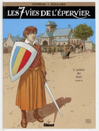 Les 7 Vies de l'Épervier, Tome 3:  L'arbre de mai