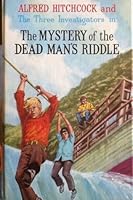 The Mystery of the Dead Man's Riddle by William Arden