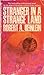 Stranger in a Strange Land by Robert A. Heinlein