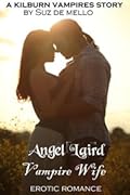 Angel Laird, Vampire Wife