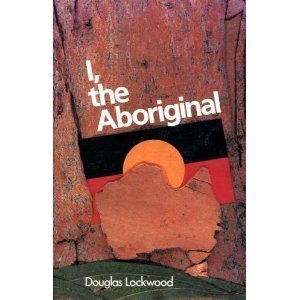 I, the Aboriginal