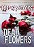 Dead Flowers by Lori G. Armstrong