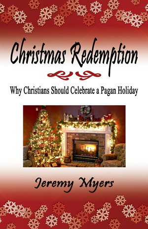 Christmas Redemption: Why Christians Should Celebrate a Pagan Holiday