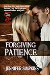Forgiving Patience (Patience, #1) Forgiving Patience (Patience, #1)