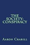 The Society:  Conspiracy