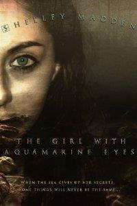 The Girl With Aquamarine Eyes (ebook)