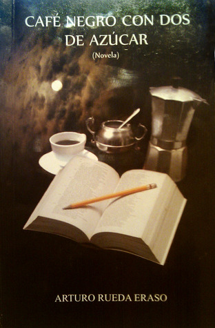 Café negro con dos de azúcar