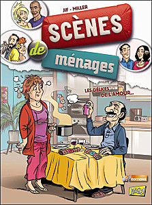 Les délices de l'amour (Scènes de ménages #2)