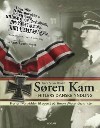 Søren Kam - Hitlers danske yndling - Fra jernkors til en topplacering på Simon Wiensenthals liste
