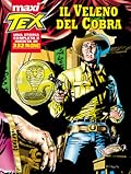 Maxi Tex n. 10: Il veleno del cobra