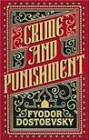 Crime and Punishment by Fyodor Dostoevsky