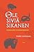 Ole siviä sikanen: Suomalaiset eläinuskomukset