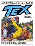 Tex Albo Speciale n. 8: Il soldato comanche