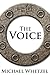 The Voice (Black Rain, #1)