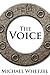 The Voice (Black Rain, #1)
