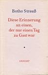 Diese Erinnerung an einen, der nur einen Tag zu Gast war. Gedicht. ( studio dtv). Diese Erinnerung an einen, der nur einen Tag zu Gast war. Gedicht. ( studio dtv).