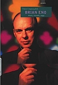 Futuri impensabili (diario, racconti, saggi)