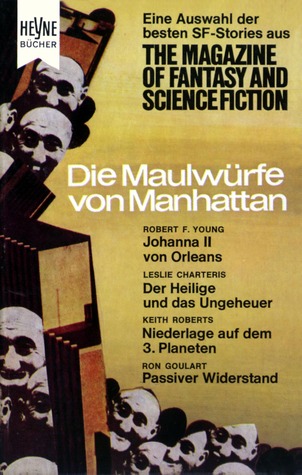 Die Maulwürfe von Manhattan (Die besten Stories aus The Magazine of Fantasy and Science Fiction, #15)