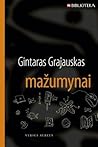 Mažumynai by Gintaras Grajauskas Mažumynai by Gintaras Grajauskas
