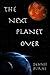 The Next Planet Over (1)
