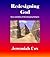 Redesigning God: Nuts and Bolts of the Emerging Religion