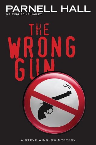 The Wrong Gun (Steve Winslow #5)