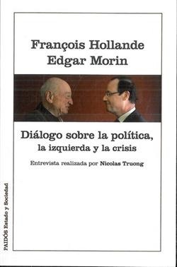 Diálogo sobre la política, la izquierda y la crisis
