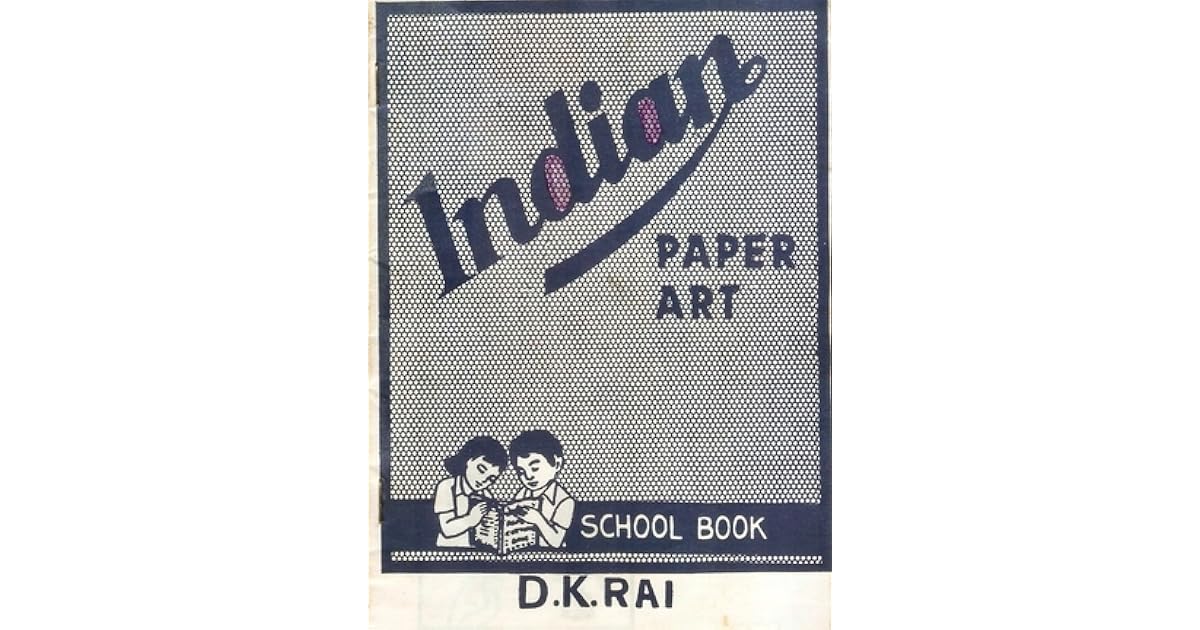 Indian Paper Art by D.K. RAI